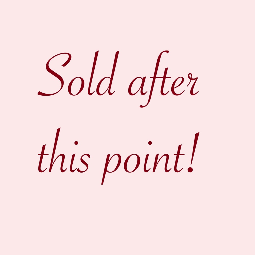 Everything sold from this point on